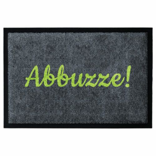 Waschbare Fußmatte von Glücksmatte.com mit Text "Abbuzze!". Mit Rand. Farbe Grün auf Grau.